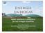 ENERGIA DA BIOGAS regole, esperienze e prospettive per uno sviluppo sostenibile