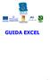 1. Avvio di Excel1.1 UN PICCOLO ASSAGGIO 1.2 GUARDIAMOCI INTORNO 1.2.1 Barra dei menu. 1.2.2 Barra degli Strumenti Standard. 1.2.