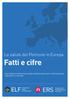 La salute del Polmone in Europa. Fatti e cifre. Una migliore comprensione delle malattie polmonari e dell assistenza respiratoria in Europa