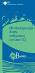 Microlaringoscopia diretta endoscopica con laser CO 2