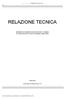 RELAZIONE TECNICA. attestante la rispondenza alle prescrizioni in materia di contenimento del consumo energetico degli edifici 19/04/2010