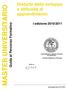 MASTER UNIVERSITARIO. Disturbi dello sviluppo e difficoltà di apprendimento. Guida al Percorso Formativo. I edizione 2010/2011