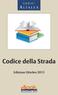 CODICI. Codice della Strada