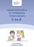 Guida Informativa al Trattamento Miofunzionale T.M.F.