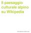 Il paesaggio culturale alpino su Wikipedia