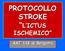 PROTOCOLLO STROKE L ICTUS ISCHEMICO. AAT 118 di Bergamo