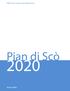 2. LE AZIONI 47 INTRODUZIONE 47 2.1 RESIDENZA 47 2.2 INDUSTRIA 52 2.3 TERZIARIO 56 2.4 TRASPORTI 59 2.5 AGRICOLTURA 61