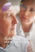 Alzheimer. vivere con il malato Conoscere, capire e curare LA SALUTE A PORTATA DI TUTTI I.P.