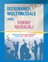 DIZIONARIO MULTIMEDIALE delle FORME MUSICALI. Wikipedia per gli approfondimenti YouTube per i video-esempi
