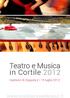 Teatro e Musica in Cortile 2012