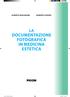 DOCUMENTAZIONE FOTOGRAFICA IN MEDICINA ESTETICA