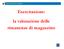 Ragioneria Generale e Applicata. Esercitazione: la valutazione delle rimanenze di magazzino