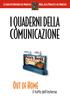 LA FORMULA. TERZA PARTE: DOVE TROVARLI Indirizzi e recapiti per viaggiare sicuri. I QUADERNI SI ARTICOLANO IN TRE PARTI: