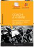 COACH A 4 MANI LA METAFORA DEL RUGBY PER VINCERE LE SFIDE DELL IMPRESA. www.forema.it. coacha4mani.indd 1 22/09/11 13.04