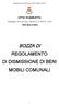 Regolamento di dismissione di beni mobili comunali CITTA DI BARLETTA. Medaglia d oro al Valor Militare e al Merito Civile Città della Disfida