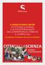 IL NUOVO SCIENCE CENTRE DI CITTÀ DELLA SCIENZA E LE ATTIVITÀ REALIZZATE DALLA RIAPERTURA AL PUBBLICO IL 10 APRILE 2013