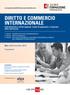 DIRITTO E COMMERCIO INTERNAZIONALE Contrattualistica e diritto doganale, sistemi di pagamento e risoluzione delle controversie