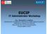 EUCIP. IT Administrator Workshop. Ing. Alessandro Longheu