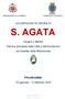 CELEBRAZIONI IN ONORE DI S. AGATA. Vergine e Martire Patrona principale della Città e dell Arcidiocesi nel Giubileo della Misericordia