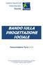 BANDO SULLA PROGETTAZIONE SOCIALE