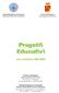 Progetti Educativi. anno scolastico 2007-2008. Provincia di Bergamo. Settore Agricoltura Caccia e Pesca