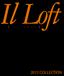 Il Loft { i l l o f t } 2012 COLLECTION