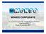 MONDO CORPORATE. Un caso di successo nella strategia di globalizzazione Luigi Benedetto Roma, 25 settembre 2007