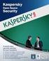 Kaspersky. OpenSpaceSecurity. Kaspersky Open Space Security. La SOLUZIONE più COMPLETA per la SICUREZZA. della vostra AZIENDA