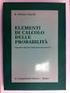Esercizi di Calcolo delle Probabilità con Elementi di Statistica Matematica