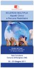 SCLeRoSI MULTIPLA: Aspetti Clinici e Percorsi Riabilitativi