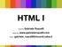 HTML I. docente: Gabriele Ruscelli. dispense: www:gabrieleruscelli.com. email: gabriele_ruscelli@docenti.naba.it