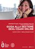 Progetto ESSE3-VOL. Guida Docenti alla gestione degli Appelli e alla Verbalizzazione degli esami online