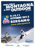 FIERA DELLA MONTAGNA & DELL OUTDOOR. XII edizion - 9.10.11 OTTOBRE 2015 BERGAMO. Organizzazione. Main Sponsor. Main Sponsor