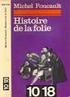 M. FOUCAULT (1926 1984) Nascita della clinica (1963) Storia della follia (1961) Sorvegliare e punire (1975) La volontà di sapere (1976)