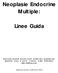 Neoplasie Endocrine Multiple: Linee Guida