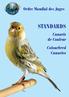 Ordre Mondial des Juges STANDARDS. Canaris de Couleur. Colourbred Canaries