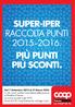 SUPER-IPER RACCOLTA PUNTI 2O15--2O16. PIÙ PUNTI PIÙ SCONTI.