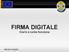 FIRMA DIGITALE Cos'è e come funziona