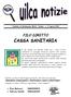 Periodico di informazione UILCA Intesa n. 17 agosto 2003 FILO DIRETTO CASSA SANITARIA. Inoltre, la UILCA del Gruppo Intesa ha attivato uno speciale