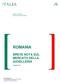 ROMANIA BREVE NOTA SUL MERCATO DELLA GIOIELLERIA. Istituto nazionale per il Commercio Estero. (maggio 2011)