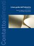 Linee guida dell Industria. per la Conformità di. Materiali e Oggetti di Carta e Cartone per il Contatto con gli Alimenti.