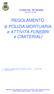 REGOLAMENTO di POLIZIA MORTUARIA e ATTIVITÀ FUNEBRI e CIMITERIALI