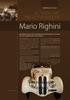 Mario Righini è nato nel 1933 a Filo d Argenta in provincia di Ferrara, ed è sempre stato molto orgoglioso della sua terra d origine.