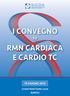 I CONVEGNO RMN CARDIACA E CARDIO TC. Grand Hotel Santa Lucia NAPOLI