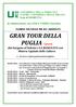 28maggio-3giugno20. GRAN TOUR DELLA PUGLIA 7 giorni dal Gargano al Salento e LA BASILICATA con Matera Capitale delle Cultura
