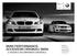 BMW Performance BMW Serie 1 BMW Serie 3. Listino prezzi Aggiornamento: marzo 2013. Piacere di guidare. BMW PerforMAnce.