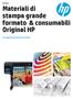 Brochure Materiali di stampa grande formato & consumabili Original HP. Per applicazioni grafiche & tecniche