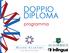 DOPPIO DIPLOMA. programma