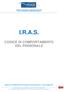 Codice di comportamento del personale dell I.P.A.B. ISTITUTO RODIGINO DI ASSISTENZA SOCIALE I.R.A.S. CODICE DI COMPORTAMENTO DEL PERSONALE