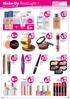 Make-Up BestLight 60 % 7,90 3,90 4,90 8,90 5,90 6,90 34 % TUTTO A: Offerte Valide dal 27 al 9 I MIGLIORI PRODOTTI DELLE MIGLIORI MARCHE SCONTATI